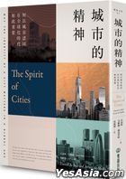 THE SPIRIT OF CITIES:Why the Identity of a City Matters in a Global Age