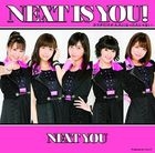 Next is you! [Type C](SINGLE+DVD) (First Press Limited Edition)(Japan Version)