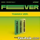 ATEEZ - ZERO : FEVER PART.1 (PLATFORM VER.) (THANXX VER.) (Reissue)