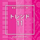 NTVM Music Library Hodo Library Hen Trend 11  (Japan Version)