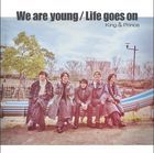 We are young / Life goes on [Type B] (SINGLE + DVD + CLEAR POSTER) (First Press Limited Edition) (Japan Version)