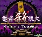 Killer Trance