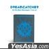 Dreamcatcher Mini Album Vol. 8 - Apocalypse: From us (Platform Version)