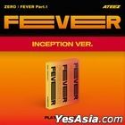 ATEEZ - ZERO : FEVER PART.1 (PLATFORM VER.) (INCEPTION VER.) (Reissue)