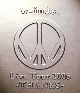 YESASIA : w-inds.Live Tour 2006 -Thanks- [BLU-RAY] (日本版) Blu