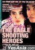 The Eagle Shooting Heroes (1993) (DVD) (UK Version)