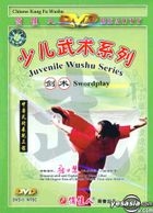 Juvenile Wushu Series -Swordplay (DVD) (China Version)