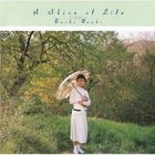 A SLICE OF LIFE (First Press Limited Edition)(Japan Version)