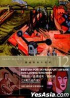 Smart Secrets Of Great Paintings 12 - Western Port In Frankfurt Am Main 1916 Ludwig Kirchner (DVD) (Taiwan Version)