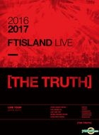 2016-2017 FTISLAND Live - THE TRUTH (2DVD + Photobook) (Korea Version) (All Members Autographed CD) (Limited Edition)
