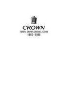 Toyota Crown CM Collection 1963-2010 (DVD) (Japan Version)