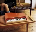 NO PIANO NO LIFE (Japan Version)