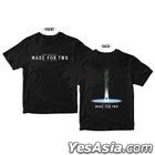 Mew Suppasit - Made For Two T-Shirt (Black) (Size XL)