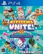 Citizens Unite! : Earth x Space (日本版) 