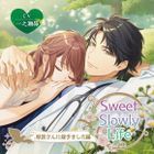 Drama CD Sweet Slowly Life Juui San Ni Totsugi Mashita Hen  (Japan Version)