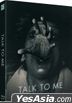 Talk To Me (Blu-ray) (Lenticular Fullslip Numbering Limited Edition) (Korea Version)