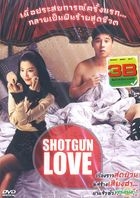 Shotgun Love (DVD) (Thailand Version)
