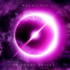 Who Are You? (ALBUM+BLU-RAY) (Japan Version)