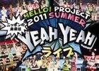 Hello! Project 2011 SUMMER - Nippon no Mirai wa YEAH YEAH Live - (Japan Version)