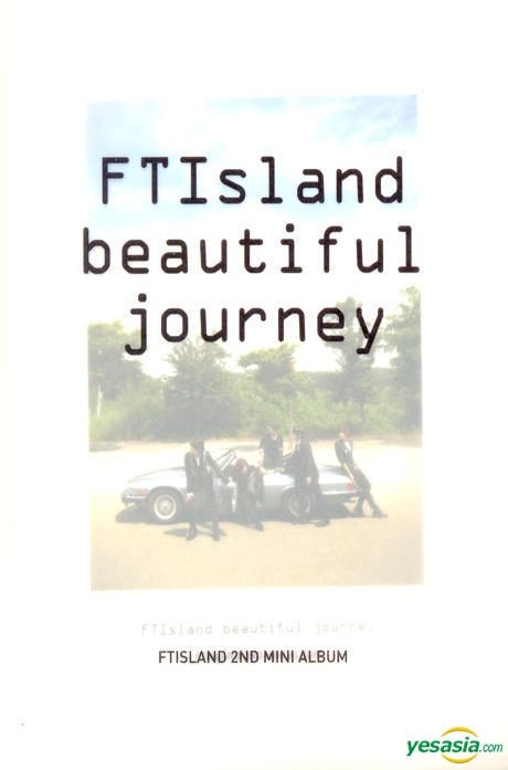 YESASIA: FTIsland 2nd Mini Album - FTIsland Beautiful Journey CD