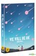 We Will Be Ok (DVD) (Korea Version)