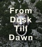 From Dusk Till Dawn (Japan Version)