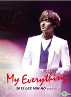 イ・ミンホ - 2013 グローバルツアー 'My Everything' in Seoul (DVD) (2-Disc) (韓国版)
