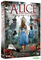 Alice: The Darker Side Of The Mirror (2016) (DVD) (Hong Kong Version)