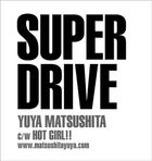 Super Drive (SINGLE+DVD)(First Press Limited Edition A)(Japan Version)