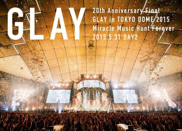 YESASIA: 20th Anniversary Final GLAY in TOKYO DOME 2015 Miracle
