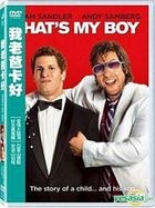 That's My Boy (2012) (DVD) (Taiwan Version)