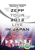 Teen Top - Teen Top Zepp Tour 2012 Live In Japan (2DVD + Photobook) (Korea Version)