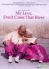 My Love Don't Cross That River (DVD) (Canada Version)