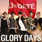 GLORY DAYS (Jacket B)(First Press Limited Edition)(Japan Version)