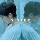SISTER (SINGLE+DVD) (First Press Limited Edition)(Japan Version)
