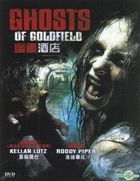 Ghosts Of Goldfield (DVD) (Hong Kong Version)