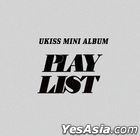 UKISS Mini Album - PLAY LIST (Random Version)