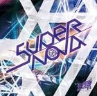 Supernova [Type B](SINGLE+DVD) (初回限定盤)(日本版)