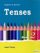 English in Motion Tenses Book 2