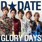 GLORY DAYS (Jacket D)(SINGLE+DVD)(Normal Edition)(Japan Version)