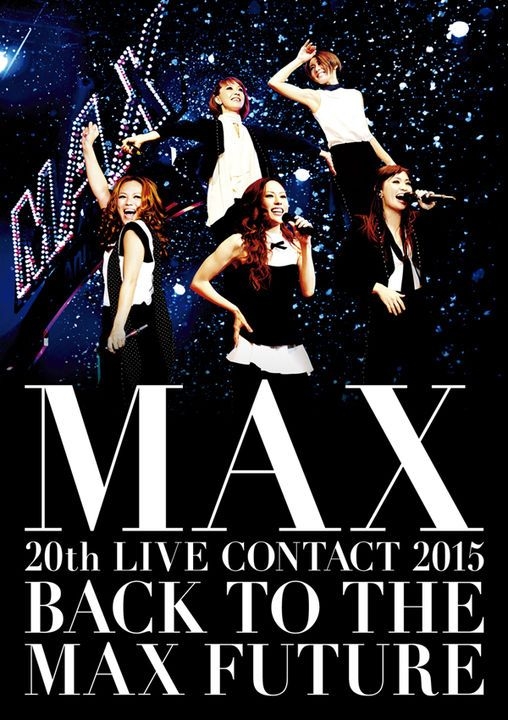 YESASIA: MAX 20th LIVE CONTACT 2015 BACK TO THE MAX FUTURE (Japan