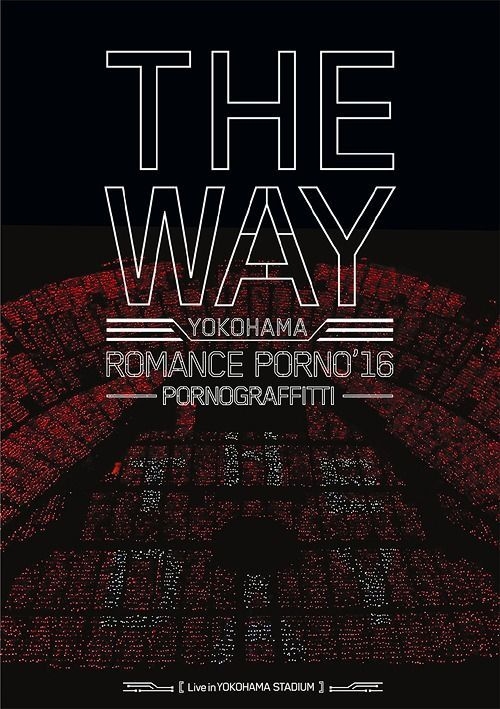 YESASIA: Yokohama Romance Porno '16 - THE WAY - Live in YOKOHAMA