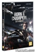 Born a Champion (DVD) (Korea Version)