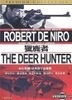 The Deer Hunter (New Version)