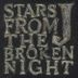 Stars From The Broken Night (ALBUM+DVD)(First Press Limited Edition)(Japan Version)