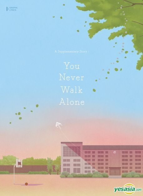 Yesasia Image Gallery Bts A Supplementary Story You Never Walk Alone Graphic Lyrics Vol 1