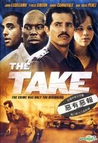 The Take (2007) (DVD) (Hong Kong Version)