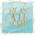 IDOLiSH7  7th Anniversary Song 'CROSSOVER ROTATION'   (Japan Version)