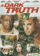 A Dark Truth (2012) (DVD) (Hong Kong Version)