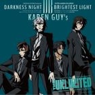 DARKNESS NIGHT|BRIGHTEST LIGHT (Japan Version)